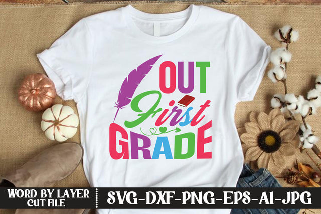 Out First Grade SVG DESIGN SVG MStudio 