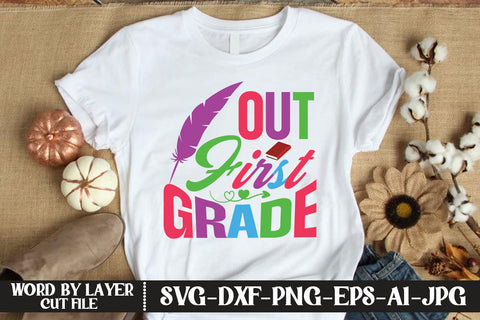 Out First Grade SVG DESIGN SVG MStudio 
