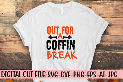 Out For A Coffin Break SVG Cut File SVG Syaman 