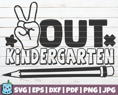 Out Kindergarten SVG MintyMarshmallows 