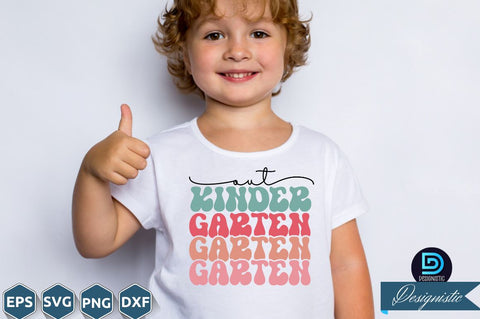 Out kinter garten, Back to School SVG SVG DESIGNISTIC 