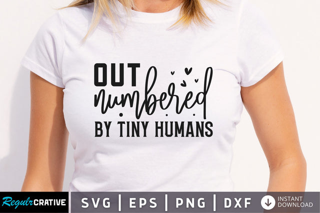 Out numbered by tiny humans SVG SVG Regulrcrative 