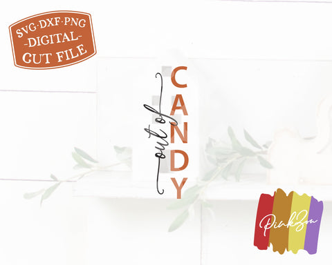 Out of Candy SVG Files, Front Porch Svg, Vertical Sign Svg, Halloween Svg, Commercial Use, Cricut, Silhouette, Digital Cut Files, DXF PNG (1317102451) SVG PinkZou 