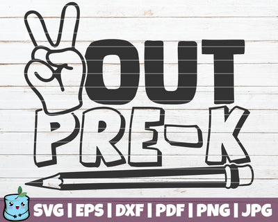 Out Pre Kindergarten SVG MintyMarshmallows 