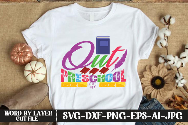 Out Preschool SVG DESIGN SVG MStudio 
