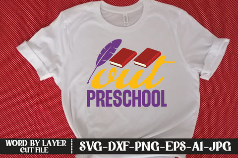 Out Preschool SVG DESIGN SVG MStudio 