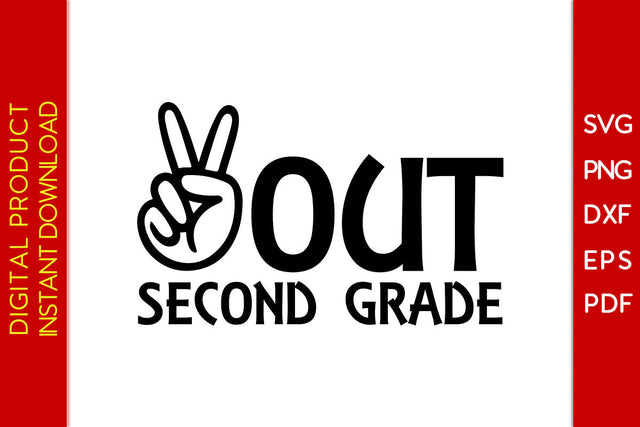 Out Second Grade Summer Vacation SVG PNG PDF Cut File SVG Creativedesigntee 