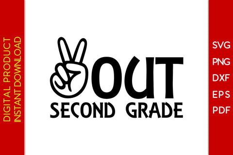 Out Second Grade Summer Vacation SVG PNG PDF Cut File SVG Creativedesigntee 