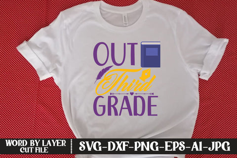 Out Third Grade SVG DESIGN SVG MStudio 