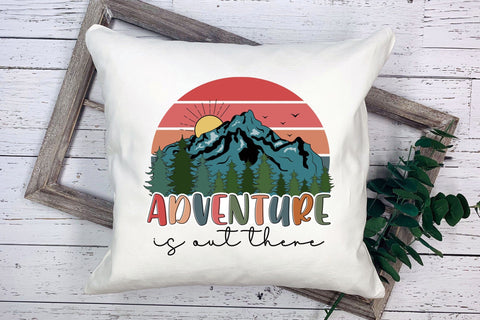 Outdoor Life PNG Sublimation - Adventure is out There Sublimation CraftLabSVG 