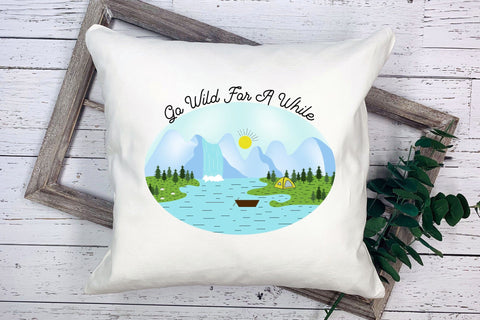 Outdoor Life PNG Sublimation - Go Wild for a While Sublimation CraftLabSVG 