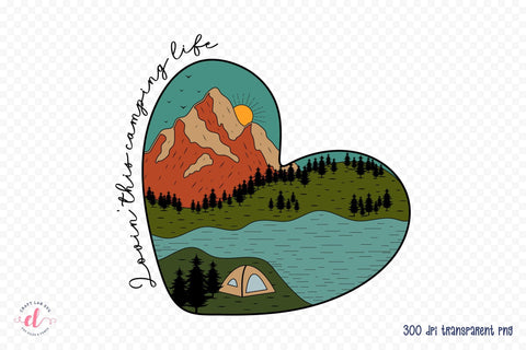 Outdoor Life PNG Sublimation, Lovin This Camping Life Sublimation CraftLabSVG 