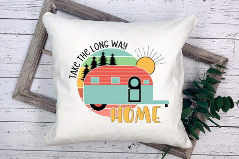 Outdoor Life PNG, Take the Long Way Home Sublimation CraftLabSVG 