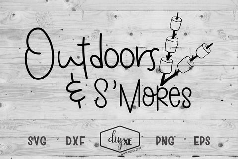 Outdoors & S'mores SVG DIYxe Designs 