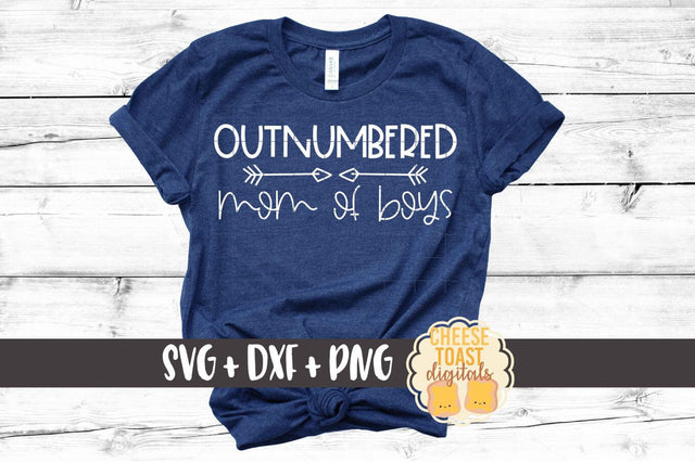 Outnumbered Mom of Boys - Funny Mom SVG PNG DXF Cut Files SVG Cheese Toast Digitals 