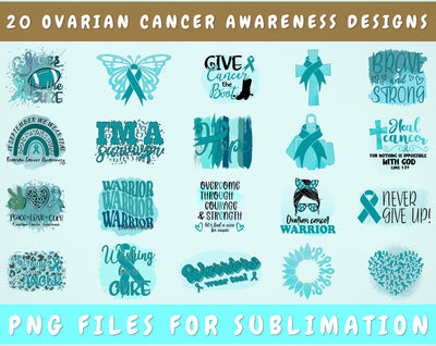 Ovarian Cancer Awareness Sublimation Designs Bundle, 20 Designs, Ovarian Cancer Warrior PNG Files, Warriors Wear Teal PNG Sublimation HappyDesignStudio 