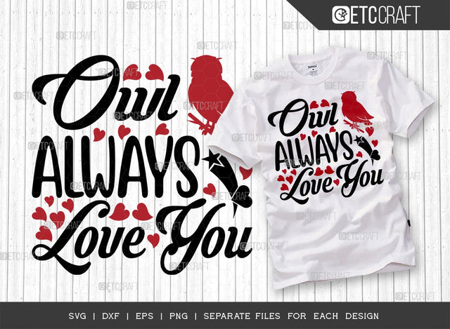 Owl Always Love You SVG Cut File | Owl Svg | Bird Lover Svg | Valentine Svg | Valentine's Day Svg | 14 February Svg | Valentine's Day Quote Design SVG ETC Craft 
