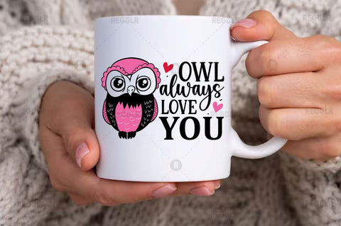 Owl always love you SVG SVG Regulrcrative 