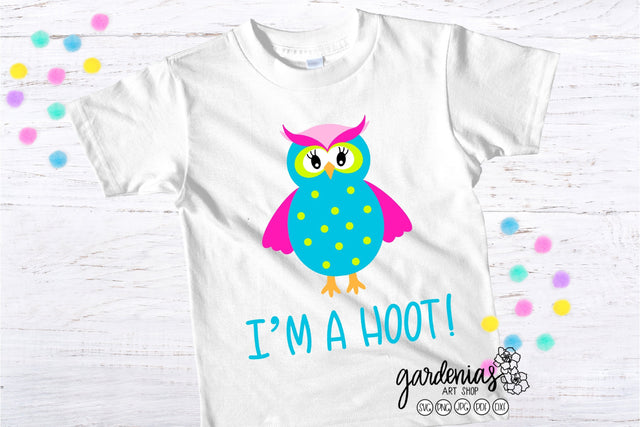 Owl I'm a Hoot SVG SVG Gardenias Art Shop 