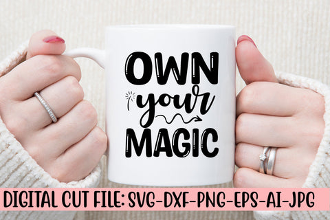 Own Your Magic SVG Cut File SVG Syaman 