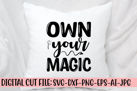Own Your Magic SVG Cut File SVG Syaman 