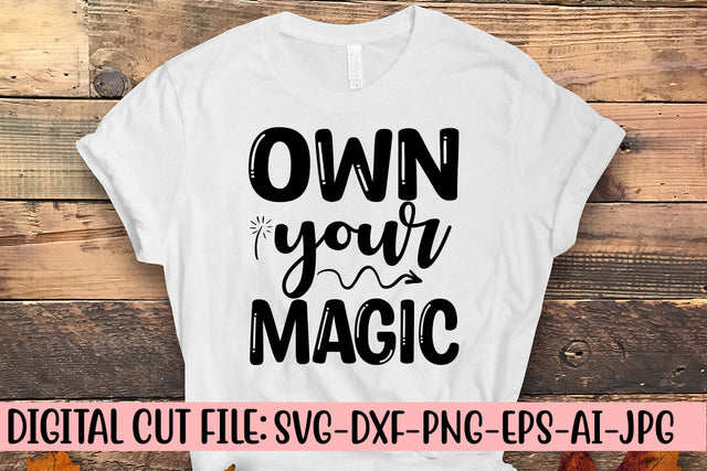 Own Your Magic SVG Cut File SVG Syaman 