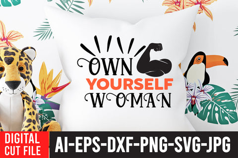 Own YourSelf Woman SVG Design SVG BlackCatsMedia 