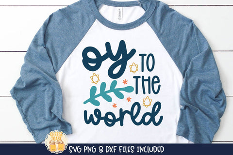 Oy To The World | Hanukkah SVG SVG Cheese Toast Digitals 