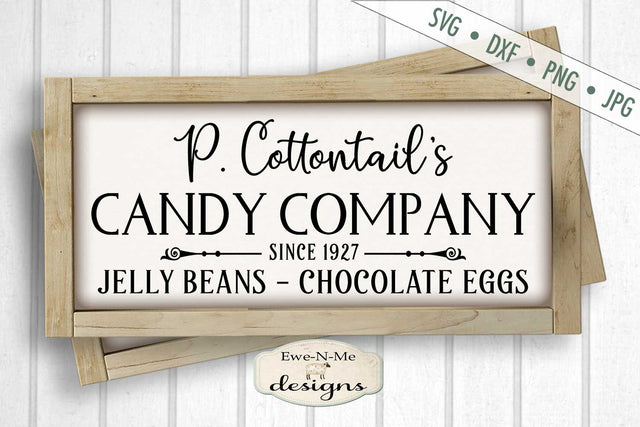 P. Cottontail Candy Company - SVG SVG Ewe-N-Me Designs 