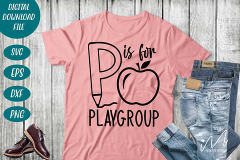 P is for playgroup svg, playgroup teacher t shirt, cool teacher svg, gift for teacher svg,teacher cricut SVG Isabella Machell 