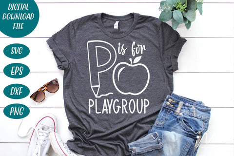 P is for playgroup svg, playgroup teacher t shirt, cool teacher svg, gift for teacher svg,teacher cricut SVG Isabella Machell 