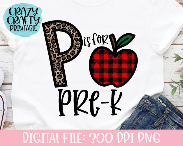 P Is for Pre-K | Teacher | School Quote PNG Printable Sublimation File Sublimation Crazy Crafty Lady Co. 