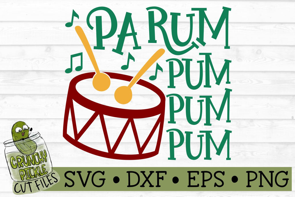 Pumpum Pa Rum Pum Pum Pum Christmas SVG File - So Fontsy