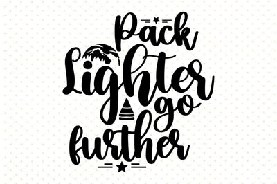 Pack Lighter Go Further SVG orpitasn 