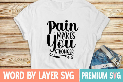 Pain Makes You Stronger SVG Design SVG Blessedprint 