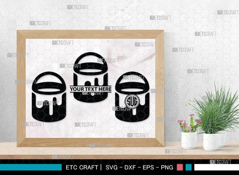 Paint Bucket Monogram, Paint Bucket Silhouette, Painter Svg, Painting Svg, Construction Svg, Paint Can Svg, SB00081 SVG ETC Craft 