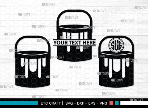 Paint Bucket Monogram, Paint Bucket Silhouette, Painter Svg, Painting Svg, Construction Svg, Paint Can Svg, SB00081 SVG ETC Craft 