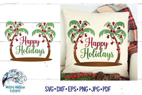 Palm Tree Happy Holidays SVG SVG Wispy Willow Designs 