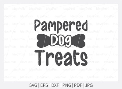 Pampered dog treats Svg, Dog treats Svg, Dog svg Cut File, Dog Treat svg, Treats SVG Paw Print SVG, Dog lover svg, Bone Appetit SVG, Dog Bone Svg, Dog svg Bundle, Dog Decor, viny SVG Dinvect 