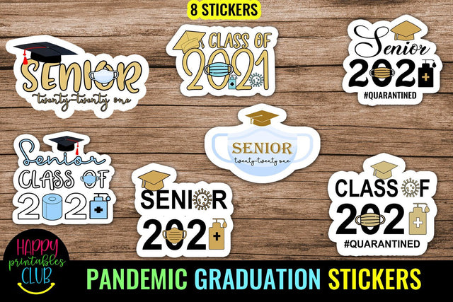 Pandemic Graduation Stickers- Graduation Stickers 2021 SVG Happy Printables Club 