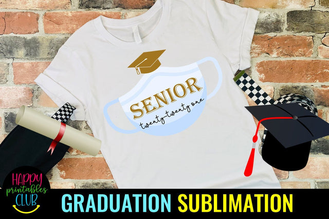 Pandemic Senior 2021 Graduation Sublimation- Graduation Sublimation Happy Printables Club 
