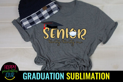 Pandemic Senior 2021 Graduation Sublimation- Graduation Sublimation Happy Printables Club 