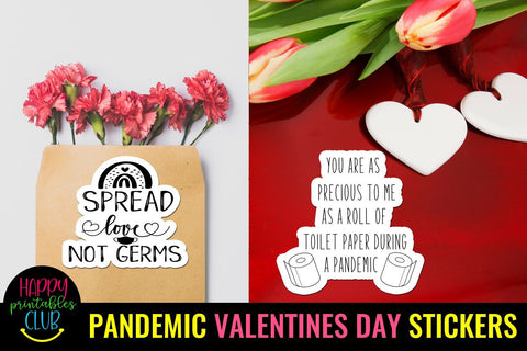 Pandemic Valentines Day Stickers- Valentine Stickers Pandemic SVG Happy Printables Club 