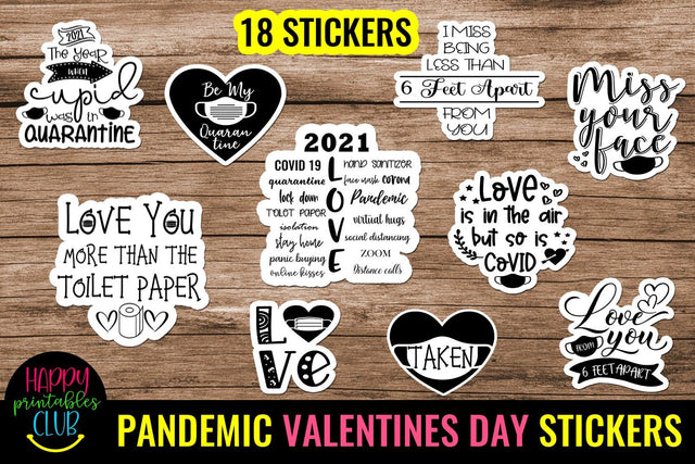 Pandemic Valentines Day Stickers- Valentine Stickers Pandemic SVG Happy Printables Club 