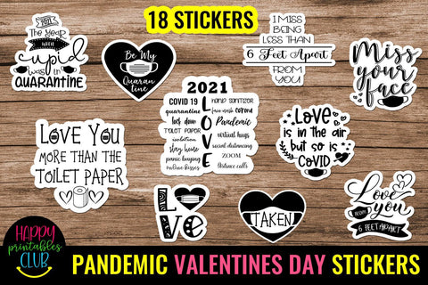Pandemic Valentines Day Stickers- Valentine Stickers Pandemic SVG Happy Printables Club 