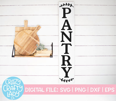 Pantry | Vertical Kitchen Sign SVG Cut File SVG Crazy Crafty Lady Co. 