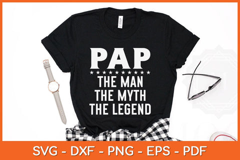 Pap The Man The Myth The Legend Grandpa Svg Cutting File SVG artprintfile 