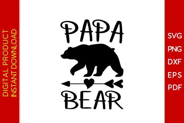 Papa Bear Father's Day SVG PNG PDF Cut File SVG Creativedesigntee 