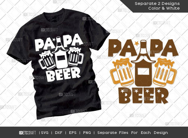 Papa Beer SVG Cut File | Vintage Beer Svg | Fathers Day Svg | Birthday Dad Svg | Papa Svg | T-shirt Design SVG ETC Craft 