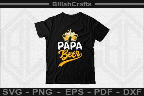 Papa Beer SVG File SVG BillahCrafts 